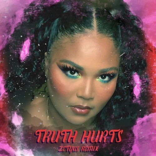 Truth Hurts (Zetyus remix)