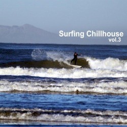 Surfing Chillhouse Vol. 3