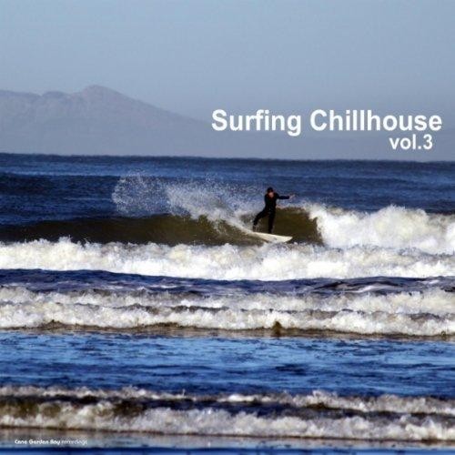 Surfing Chillhouse Vol. 3