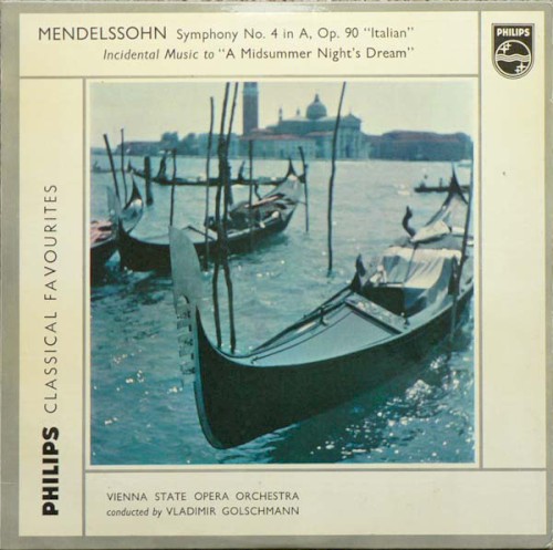 Symphony No. 4 in A, Op. 90 "Italian" / Incidental Music to A Midsummer Nights Dream