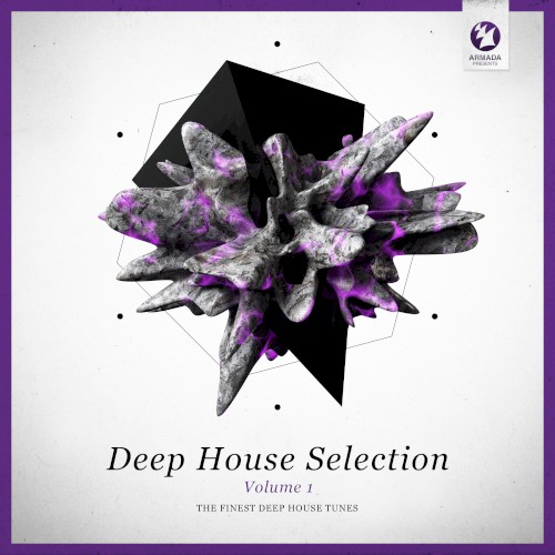 Deep House Selection, Volume 1: The Finest Deep House Tunes