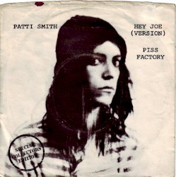 Hey Joe (version) / Piss Factory