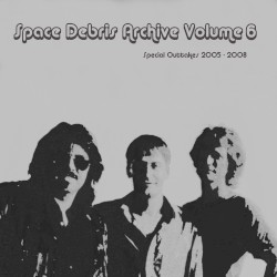 Archive, Volume 6: Special Outtakes 2005–2008
