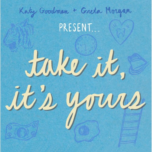 Take It, It's Yours