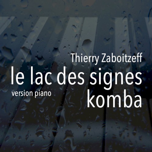 Le Lac Des Signes | Komba