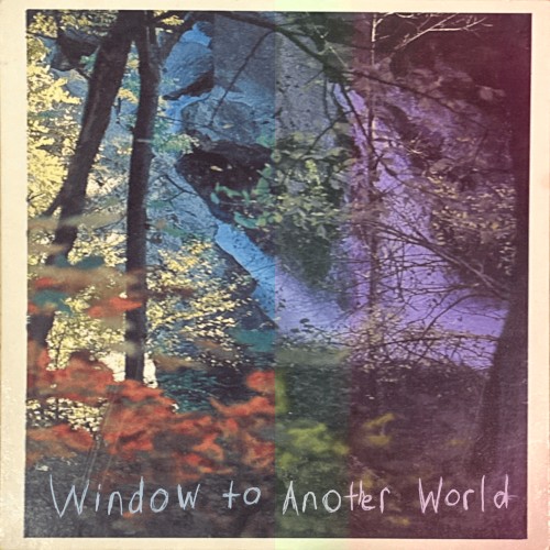 Window to Another World