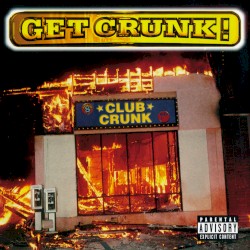 Get Crunk