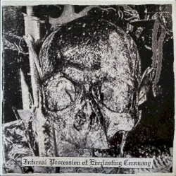 Infernal Procession of Everlasting Ceremony