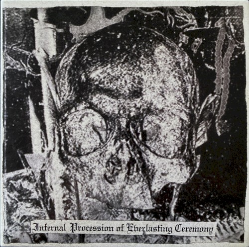 Infernal Procession of Everlasting Ceremony