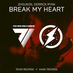 Break My Heart