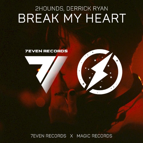 Break My Heart