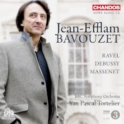 Ravel / Debussy / Massenet