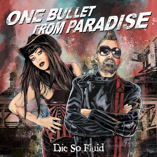 One Bullet From Paradise