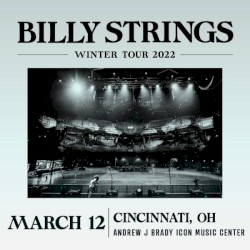 2022‐03‐12: Andrew J Brady Music Center, Cincinnati, OH, USA
