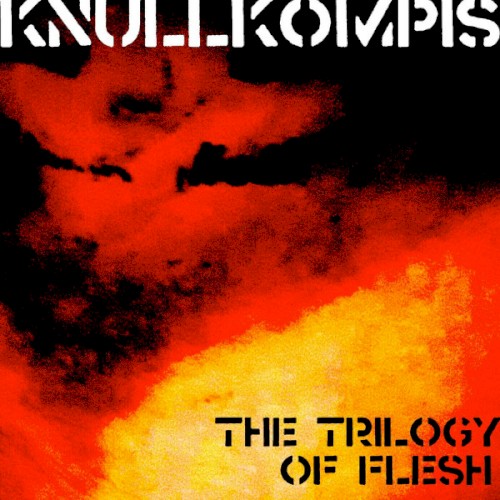 The Trilogy of Flesh
