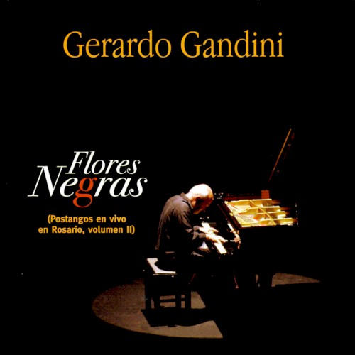 Flores Negras: Postangos en vivo en Rosario, volumen II