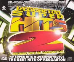 Reggaeton Super Hits, Vol. 2