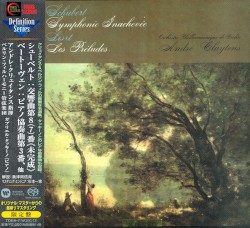 Schubert: Symphonie Inachevée / Liszt: Les Préludes