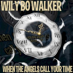When The Angels Call Your Time