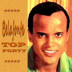 Belafonte Top Forty