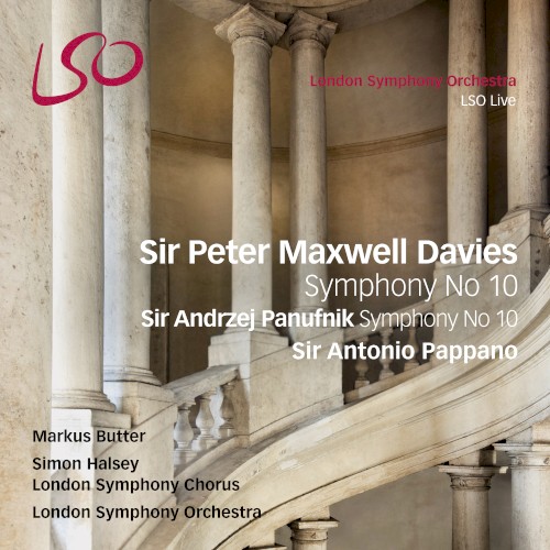 Maxwell Davies: Symphony no. 10 / Panufnik: Symphony no. 10