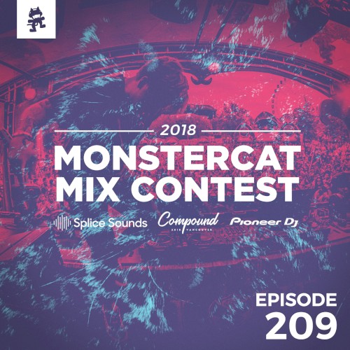 2018-08-01: 209 – Monstercat: Call of the Wild (MMC18 – Week 3)