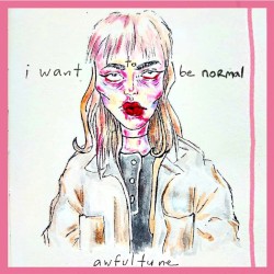 i want to be normal