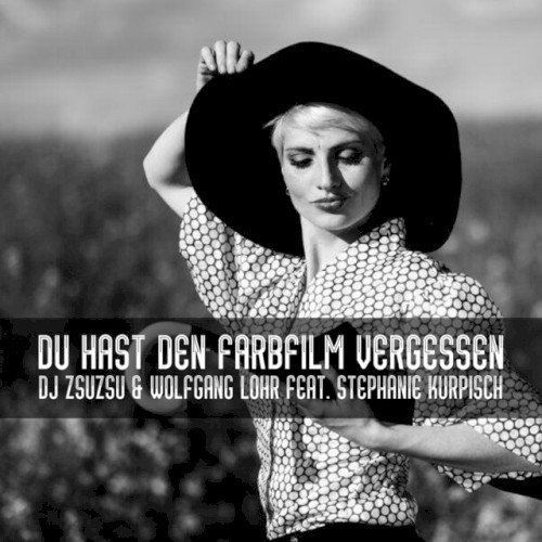 Du hast den Farbfilm vergessen