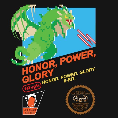 Honor. Power. Glory. (8-Bit Version)