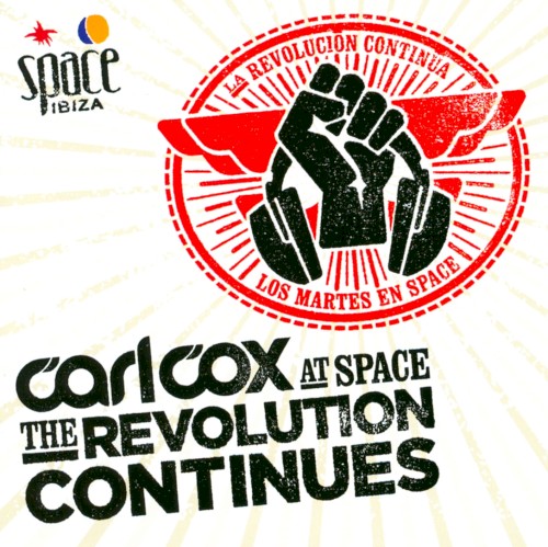 Carl Cox At Space The Revolution Continues