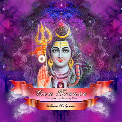 Goa Trance, Vol. 47