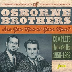 Are You Mad at Your Man?: Complete As & Bs, 1956-1962
