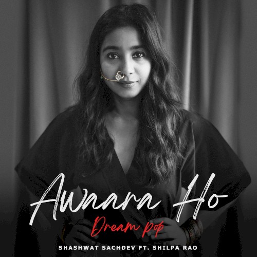 Awaara Ho - Dream Pop