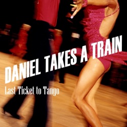 Last Ticket To Tango