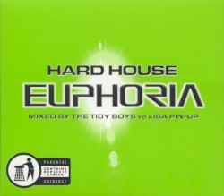 Hard House Euphoria, Volume 2