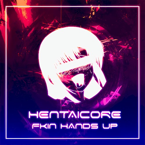 Fkin Hands Up