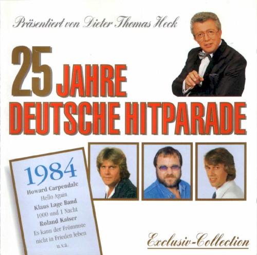 25 Jahre deutsche Hitparade: 1984