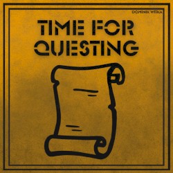 Time For Questing
