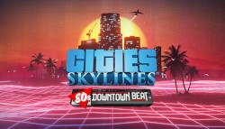 Cities: Skylines - 80's Downtown Beat