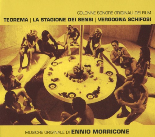 Teorema / La Stagione Dei Sensi / Vergogna Schifosi
