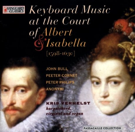 Keyboard Music at the Court of Albert & Isabella [1598-1630]