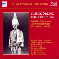 Jussi Björling Collection, Volume 1