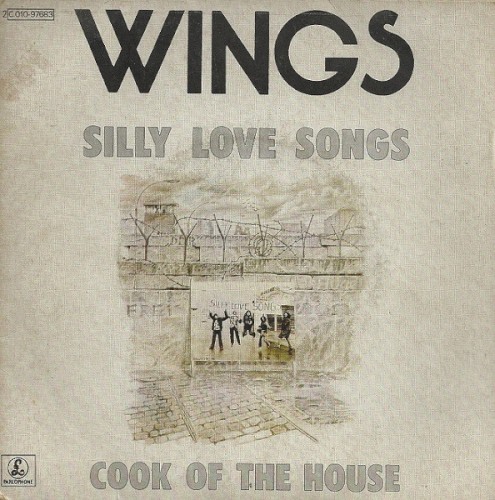 Silly Love Songs / Cook of The House