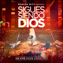 Sigues siendo Dios: En vivo desde Argentina