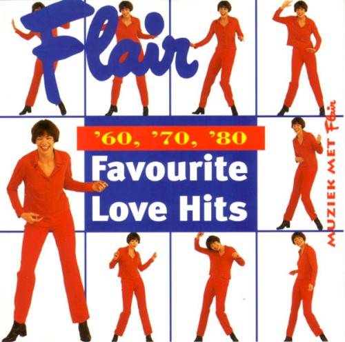 Flair ’60, ’70, ’80 Favourite Love Hits