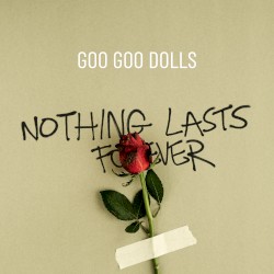 Nothing Lasts Forever