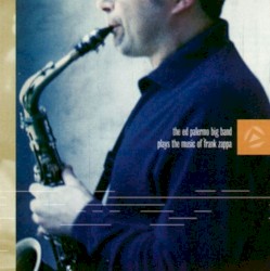 Plays the Music of Frank Zappa