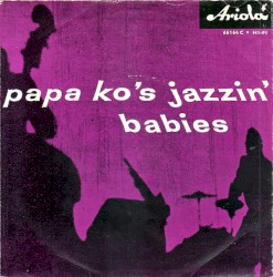 Papa Ko's Jazzin' Babies