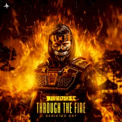Through the Fire (DediKted OST)
