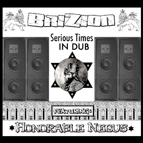 Serious Times in Dub